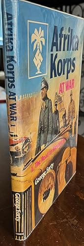 Afrika Korps at War - Volume 1: The Road to Alexandria