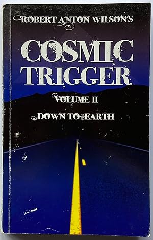 Cosmic Trigger Volume 2: Down to Earth
