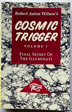 Cosmic Trigger: Final Secret of the Illuminati: Vol. 1