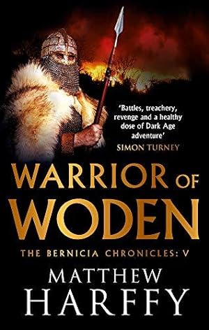 Bild des Verkufers fr Warrior of Woden: 5 (The Bernicia Chronicles) zum Verkauf von WeBuyBooks