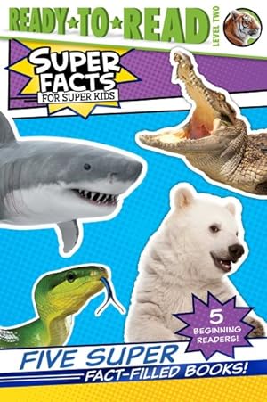 Seller image for Five Super Fact-filled Books! : Tigers Can't Purr! / Sharks Can't Smile! / Polar Bear Fur Isn't White! / Snakes Smell With Their Tongues! / Alligators and Crocodiles Can't Chew! for sale by GreatBookPrices
