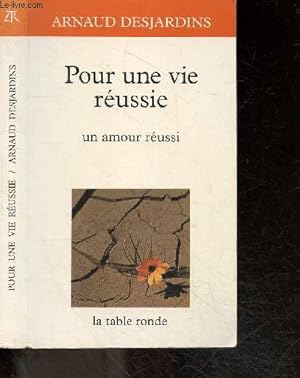 Image du vendeur pour Pour une vie reussie un amour reussi mis en vente par Le-Livre