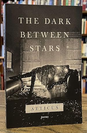 Bild des Verkufers fr The Dark Between Stars _ poems zum Verkauf von San Francisco Book Company