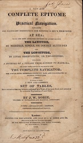A New and Complete Epitome of Practical Navigation Containing All Necessary Instruction for Keepi...
