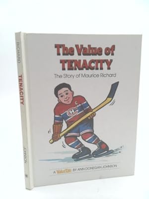 Bild des Verkufers fr The Value of Tenacity: The Story of Maurice Richard zum Verkauf von ThriftBooksVintage