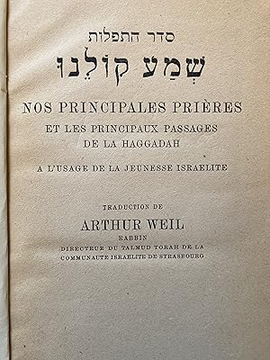 Nos principales prières et les principaux passages de la haggadah. A l'usage de la jeunesse israe...