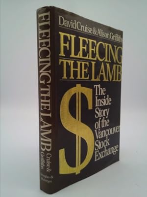 Bild des Verkufers fr Fleecing the Lamb: The Inside Story of the Vancouver Stock Exchange zum Verkauf von ThriftBooksVintage