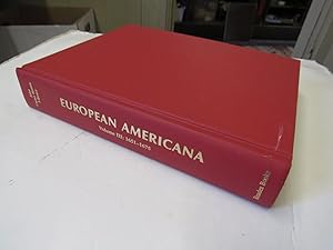 Seller image for EUROPEAN AMERICANA: A CHRONOLOGICAL GUIDE TO WORKS PRINTED IN EUROPE RELATING TO THE AMERICAS, 1493 - 1776 VOLUME III: 1651-1675 for sale by Court Street Books/TVP Properties, Inc.