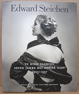 Seller image for Edward Steichen In High Fashion Seine Jahre Bei Conde' Nast 1923-1937 for sale by Midway Book Store (ABAA)