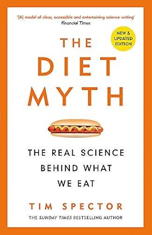 Imagen del vendedor de The Diet Myth: The Real Science Behind What We Eat a la venta por WeBuyBooks