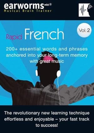 Image du vendeur pour Rapid French: 200+ Essential Words and Phrases Anchored into Your Long Term Memory with Great Music, Vol. 2 mis en vente par WeBuyBooks