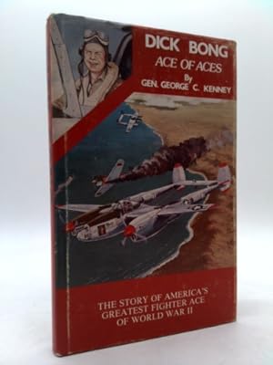 Seller image for Dick Bong, Ace of Aces for sale by ThriftBooksVintage