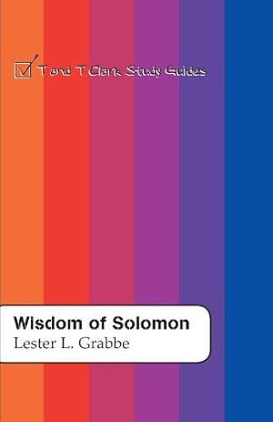 Bild des Verkufers fr Wisdom of Solomon (T&T Clark Study Guides) zum Verkauf von WeBuyBooks