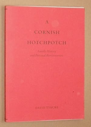 A Cornish Hotchpotch : family history and personal reminiscences