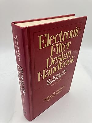 Seller image for Electronic filter design handbook: LC, active, and digital filters for sale by thebookforest.com