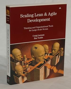 Immagine del venditore per Scaling Lean & Agile Development: Thinking and Organizational Tools for Large-Scale Scrum venduto da Muhresell