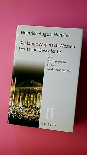 Bild des Verkufers fr DER LANGE WEG NACH WESTEN, BD.2. Deutsche Geschichte vom Dritten Reich bis zur Wiedervereinigung zum Verkauf von Butterfly Books GmbH & Co. KG