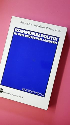 Seller image for KOMMUNALPOLITIK IN DEN DEUTSCHEN LNDERN. eine Einfhrung for sale by Butterfly Books GmbH & Co. KG