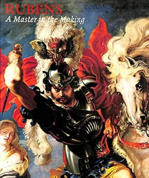 Imagen del vendedor de Rubens: A Master in the Making a la venta por WeBuyBooks