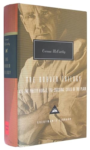 Seller image for The Border Trilogy: All the Pretty Horses; The Crossing; Cities of the Plain. for sale by The Bookworm