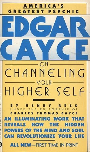 Seller image for Edgar Cayce on Channeling your Higher Self for sale by Waysidebooks