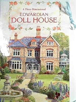 Bild des Verkufers fr An Edwardian Doll's House: A Three Dimensional Pop-Up Book zum Verkauf von WeBuyBooks