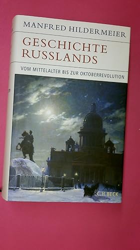 Bild des Verk�ufers f�r GESCHICHTE RUSSLANDS. vom Mittelalter bis zur Oktoberrevolution zum Verkauf von HPI, Inhaber Uwe Hammerm�ller