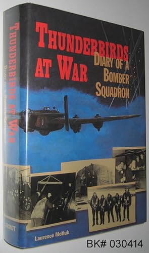 Thunderbirds at War : Diary of a Bomber Squadron