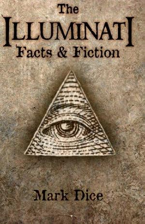 Seller image for The Illuminati: Facts & Fiction for sale by WeBuyBooks
