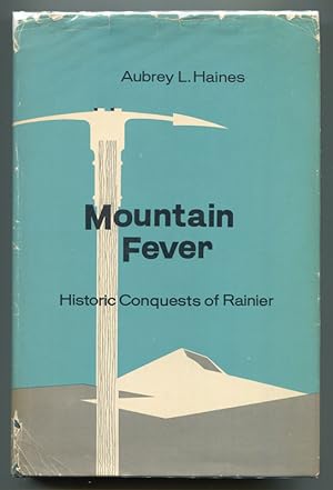 Mountain Fever: Historic Conquests of Rainier