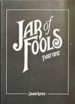 Jar of Fools - Part One