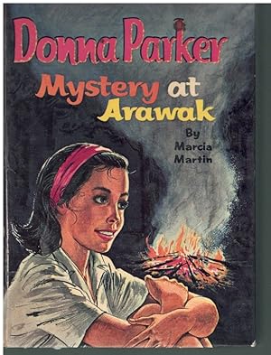 Seller image for DONNA PARKER Mystery At Arawak for sale by Books on the Boulevard