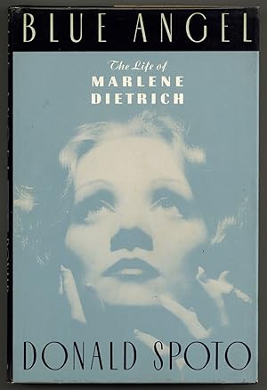 Bild des Verkufers fr Blue Angel: The Life of Marlene Dietrich zum Verkauf von Between the Covers-Rare Books, Inc. ABAA