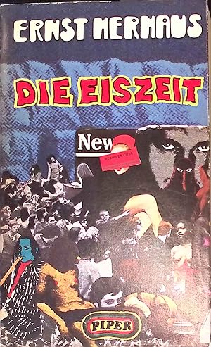 Imagen del vendedor de Die Eiszeit : Roman. a la venta por books4less (Versandantiquariat Petra Gros GmbH & Co. KG)