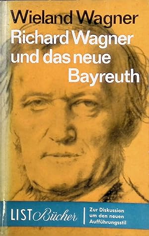 Bild des Verkufers fr Richard Wagner und das neue Bayreuth. List-Taschenbcher, Nr. 237; zum Verkauf von books4less (Versandantiquariat Petra Gros GmbH & Co. KG)