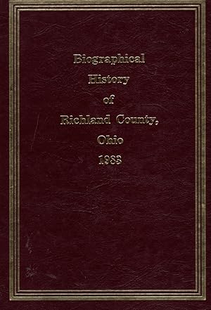 Biographical History Of Richland County,Ohio.1983