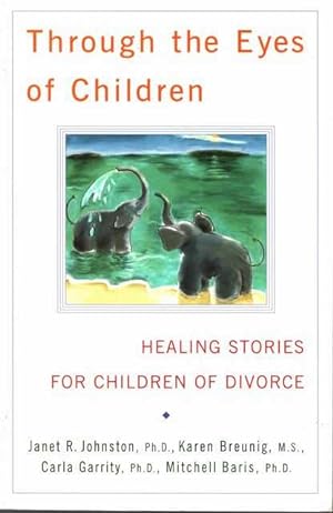 Through the Eyes of Children: Healing Stories for Children of Divorce