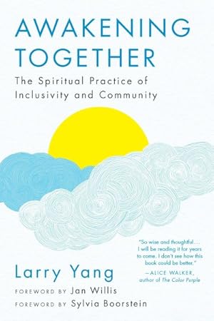 Seller image for Awakening Together : The Spiritual Practice of Inclusivity and Community for sale by GreatBookPrices