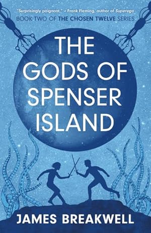 Seller image for Chosen Twelve : The Gods of Spenser Island for sale by GreatBookPrices