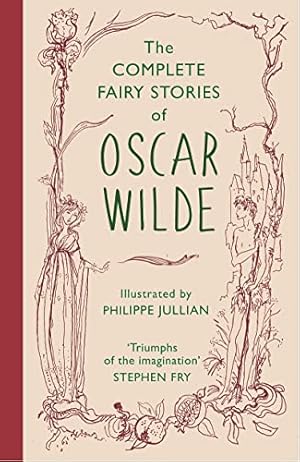 Seller image for The Complete Fairy Stories of Oscar Wilde: the new, stunning 70th-anniversary gift edition: classic tales that will delight this Christmas for sale by WeBuyBooks