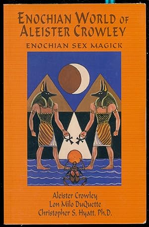 Image du vendeur pour Enochian World of Aleister Crowley: Enochian Sex Magick: Enochian Sex Magick: 2nd Edition mis en vente par Don's Book Store