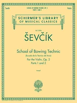 Bild des Verkufers fr School of Bowing Technic : For the Violin, Op. 2 zum Verkauf von GreatBookPrices