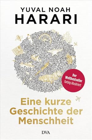 Seller image for Eine kurze Geschichte der Menschheit: Der Weltbestseller aktualisiert und farbig illustriert for sale by Studibuch