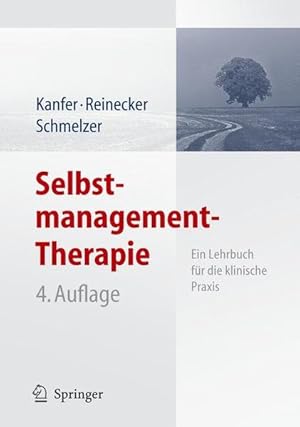 Seller image for Selbstmanagement-Therapie: Ein Lehrbuch fr die klinische Praxis for sale by Studibuch