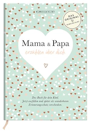 Seller image for Mama und Papa erzhlen ber dich: Unser Erinnerungsalbum for sale by Studibuch