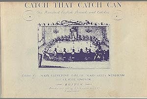 Immagine del venditore per Catch That Catch Can One Hundred English Rounds and Catches venduto da Eve's Book Garden