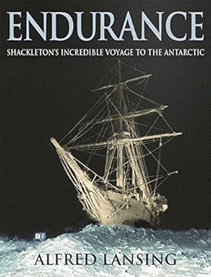 Image du vendeur pour Endurance: Shackleton's Incredible Voyage to the Antarctic mis en vente par WeBuyBooks 2