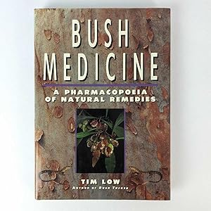 Bush Medicine: A Pharmacopoeia of Natural Remedies