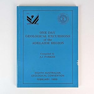 One Day Geological Excursions of the Adelaide Region