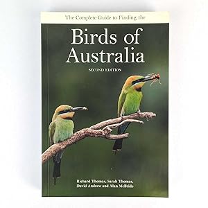 Image du vendeur pour The Complete Guide to Finding the Birds of Australia mis en vente par Book Merchant Jenkins, ANZAAB / ILAB